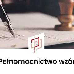 Pióro wieczne nad dokumentem, pieczęć i logo. Dowiedz się, jak napisać pełnomocnictwo.