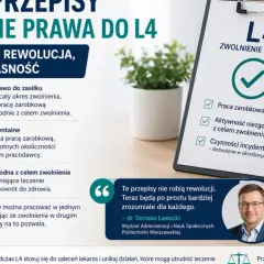 Nowe przepisy o utracie prawa do L4. Ekspert wyjaśnia, że to nie rewolucja, a większa jasność. Unikaj pracy zarobkowej i działań niezgodnych z celem zwolnienia.