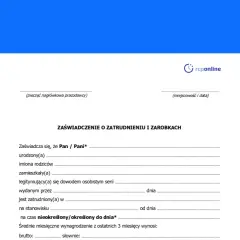 Zaświadczenie o zatrudnieniu i zarobkach, dokument potwierdzający dane pracownika, jego zatrudnienie i wynagrodzenie.