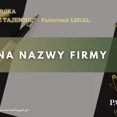 ZMIANA NAZWY FIRMY. Pasternak LEGAL prezentuje serię ekspercką "Biznes bez tajemnic". Złoty długopis i agrafki symbolizują zmiany.