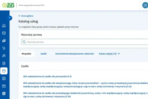 Katalog usług ZUS. Wyszukaj sprawę, np. "zasiłki". Tu znajdziesz listę spraw do załatwienia przez internet.