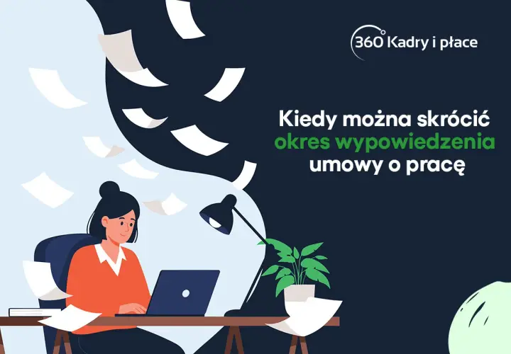 Kobieta pracuje przy laptopie, a wokół latają dokumenty. Temat: kiedy można skrócić okres wypowiedzenia umowy o pracę.