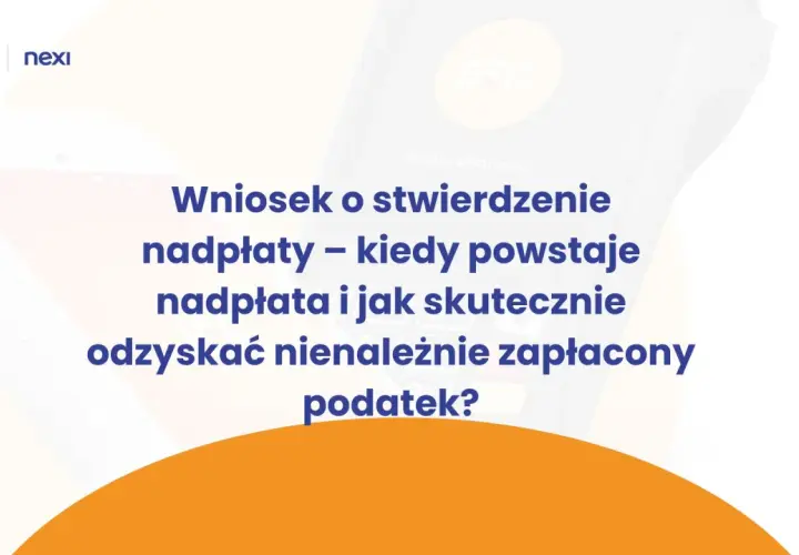 Wniosek o stwierdzenie nadpłaty VAT – jak skutecznie odzyskać nienależnie zapłacony podatek?