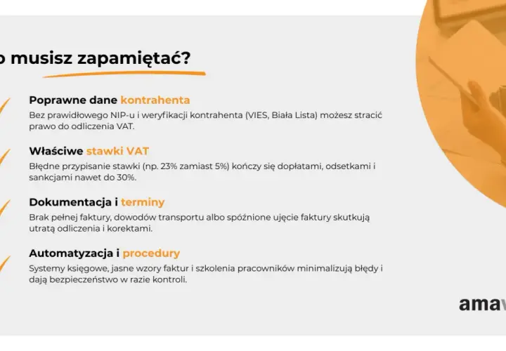 Poprawne dane kontrahenta, stawki VAT, dokumentacja i terminy to klucz do uniknięcia problemów z odliczeniem VAT.
