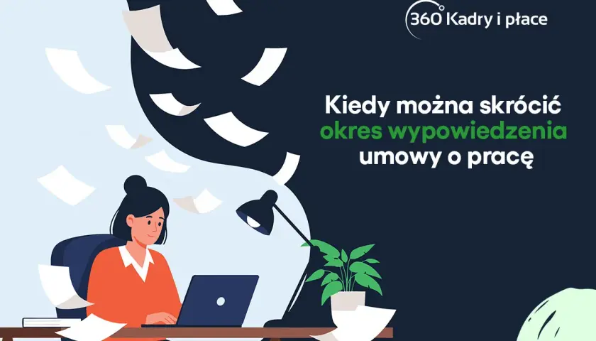 Kobieta pracuje przy laptopie, a wokół latają dokumenty. Temat: kiedy można skrócić okres wypowiedzenia umowy o pracę.