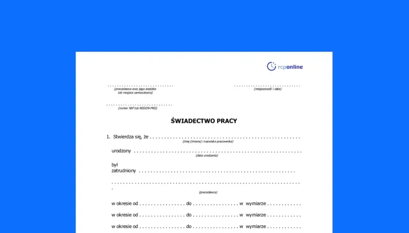 Świadectwo pracy, które pracodawca ma obowiązek wydać w określonym terminie. Dokument zawiera dane pracownika i okres zatrudnienia.