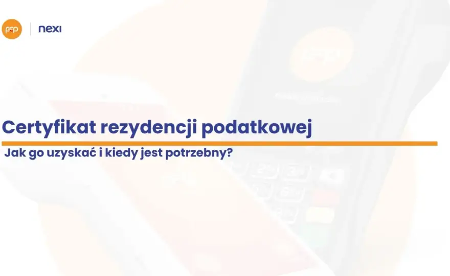 Certyfikat rezydencji podatkowej - Zrozum i uzyskaj bez błędów