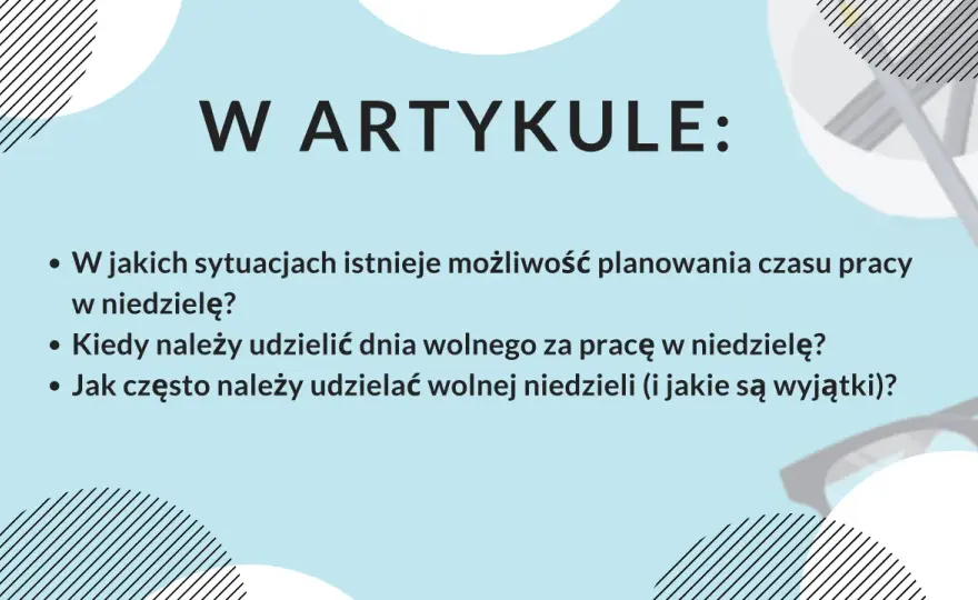Praca w niedzielę - kiedy dzień wolny, a kiedy 100% dodatku?