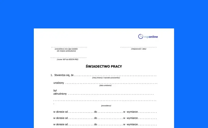 Świadectwo pracy - kiedy trzeba je wydać i co przy opóźnieniu?