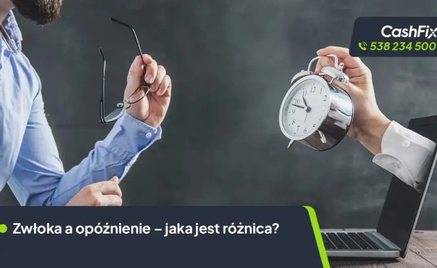Zwłoka czy opóźnienie? Prawna różnica i co to znaczy dla Ciebie