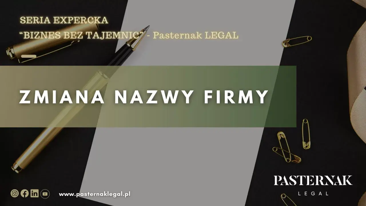 ZMIANA NAZWY FIRMY. Pasternak LEGAL prezentuje serię ekspercką "Biznes bez tajemnic". Złoty długopis i agrafki symbolizują zmiany.
