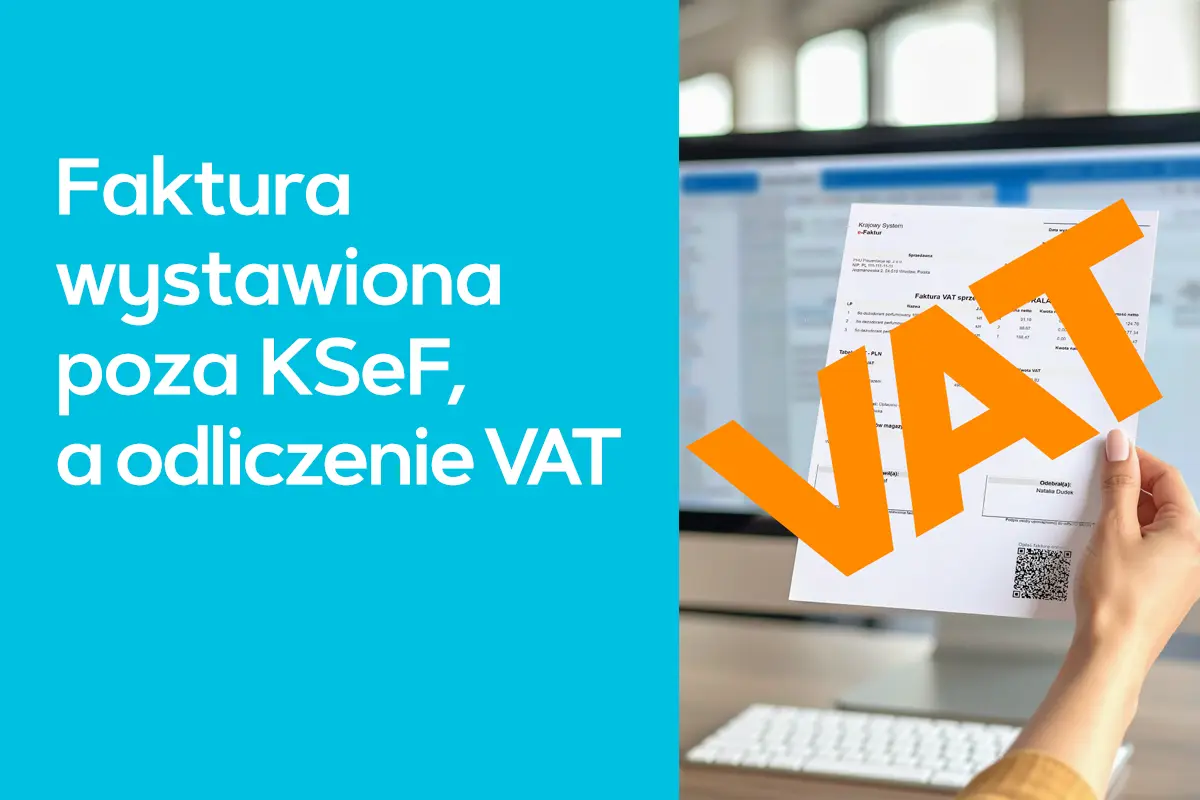 Faktura VAT poza KSeF, czy faktura musi być podpisana? Dłoń trzyma dokument z napisem VAT.