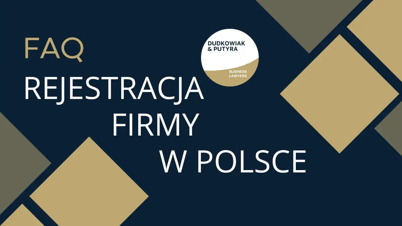 FAQ: Rejestracja firmy w Polsce. Dowiedz się, ile trwa założenie firmy jednoosobowej i jakie są formalności.