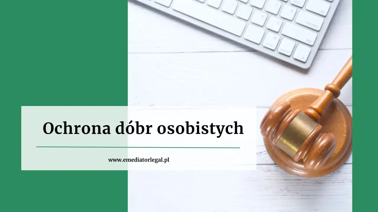 Młotek sędziowski i klawiatura symbolizują ochronę dóbr osobistych przed naruszeniem.