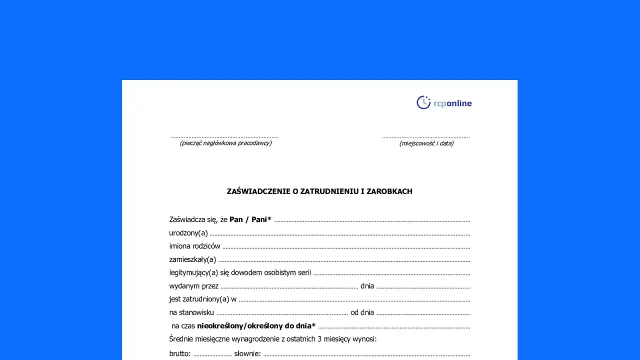 Zaświadczenie o zatrudnieniu i zarobkach, dokument potwierdzający dane pracownika, jego zatrudnienie i wynagrodzenie.