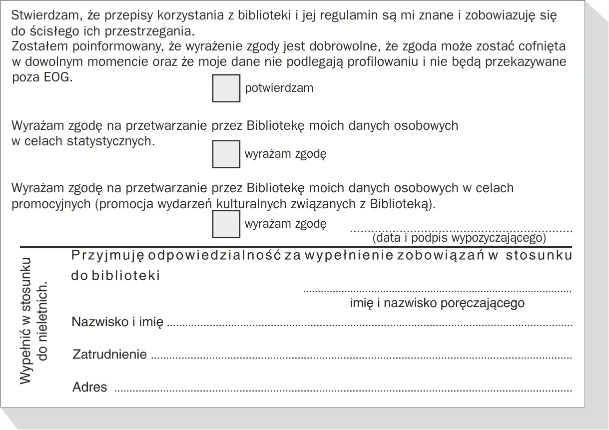 Formularz z oświadczeniem o zgodzie na przetwarzanie danych osobowych przez bibliotekę w celach statystycznych i promocyjnych.