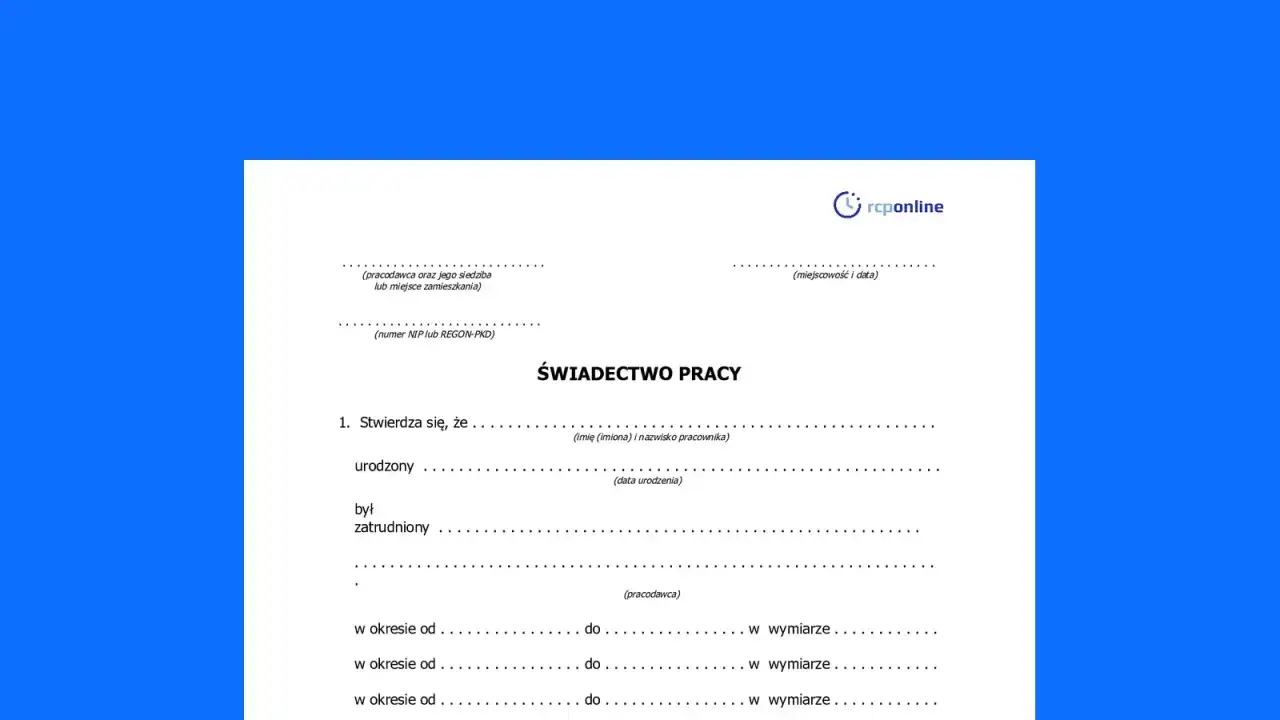 Świadectwo pracy. Dokument zawiera dane pracodawcy i pracownika, okres zatrudnienia. Przepisy określają, ile czasu ma pracodawca na wydanie świadectwa pracy.