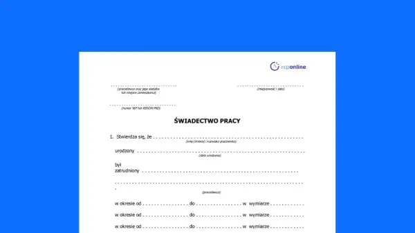 Świadectwo pracy, które pracodawca ma obowiązek wydać w określonym terminie. Dokument zawiera dane pracownika i okres zatrudnienia.